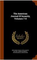 The American Journal of Insanity, Volumes 7-8