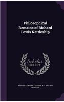 Philosophical Remains of Richard Lewis Nettleship