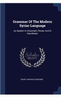 Grammar Of The Modern Syriac Language