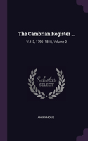 Cambrian Register ...: V. I -3, 1795- 1818, Volume 2