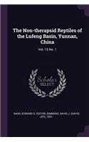 Non-therapsid Reptiles of the Lufeng Basin, Yunnan, China