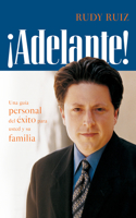 ADELANTE! Una gu a personal del xito para usted y su familia