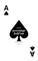 Percentage Hold'em