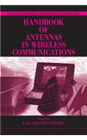 Handbook of Antennas in Wireless Communications