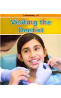 Visiting the Dentist: (Growing Up)