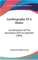 Autobiography Of A Shaker