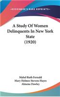 Study Of Women Delinquents In New York State (1920)