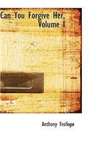 Can You Forgive Her?, Volume I