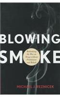 Blowing Smoke