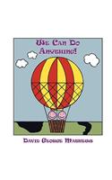We Can Do Anything!: (English)