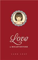 Love & Misadventure