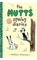 The Mutts Spring Diaries: Volume 4(Mutts Kids)