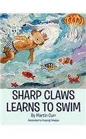Sharp Claws Learns to Swim: (English)