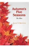 Autumn's Five Seasons