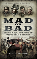 Mad or Bad