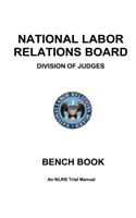 National Labor Relations Board Division of Judges