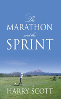 The Marathon and The Sprint: (English)
