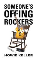 Someone's Offing Rockers