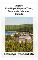 Legado, Port Hope Simpson Town, Ternua eta Labrador, Canada: Port Hope Simpson Misterios