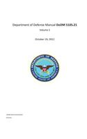 Department of Defense Manual DoDM 5105.21 Volume 1 October 19, 2012