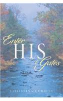 Enter His Gates