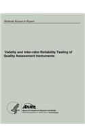 Validity and Inter-rater Reliability Testing of Quality Assessment Instruments
