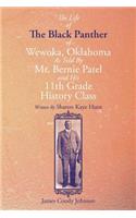 Life of the Black Panther of Wewoka, Oklahoma