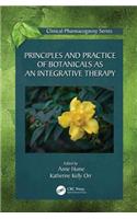 Principles and Practice of Botanicals as an Integrative Therapy