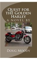 Quest for the Golden Harley