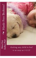 Hassle Free Bedtime