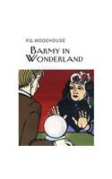 Barmy in Wonderland Lib/E: Library Edition