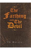 The Farthing and The Devil