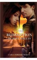 The Redemption of Soul Dallas
