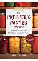 The Prepper's Pantry Handbook