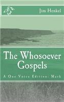 Whosoever Gospels