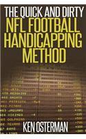 Quick and Dirty NFL Football Handicapping Method