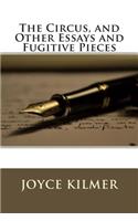 The Circus, and Other Essays and Fugitive Pieces