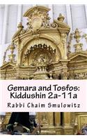 Gemara and Tosfos: Kiddushin 2a-11a(English)