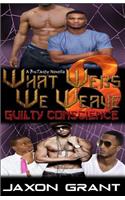 What Webs We Weave 8: Guilty Conscience