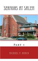 Sermons at Salem, Part 1