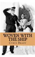 Woven with the Ship
