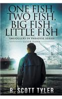 One Fish, Two Fish, Big Fish, Little Fish