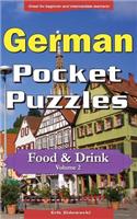 German Pocket Puzzles - Food & Drink - Volume 2: A collection of puzzles and quizzes to aid your language learning