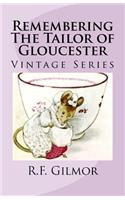 Remembering The Tailor of Gloucester: Vintage Series(Vintage)