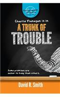 A Trunk of Trouble