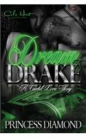 Dream & Drake