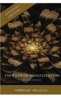 The Path of Manifestation