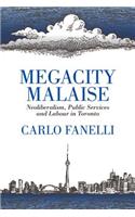 Megacity Malaise