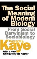 Social Meaning of Modern Biology