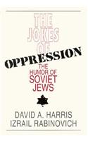 The Jokes of Oppression: The Humor of Soviet Jews